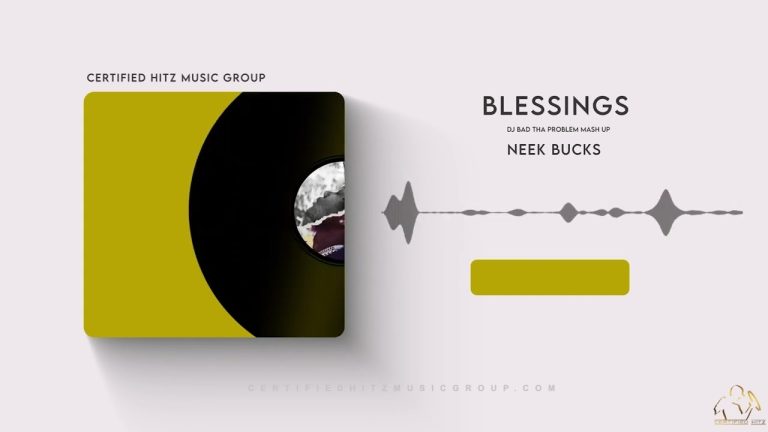 Neek Bucks "Blessings" (Feat. Joey Bada$$) (DJ BAD THA PROBLEM Mash Up)