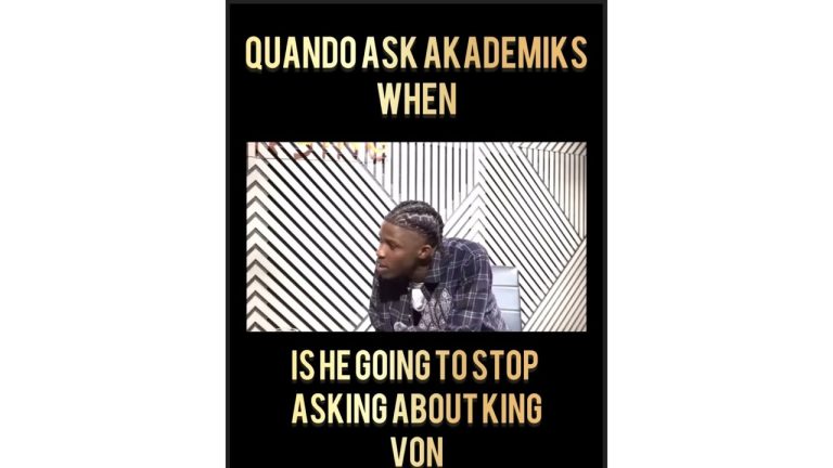 Quando ask dj akademiks when will he stop asking about king von